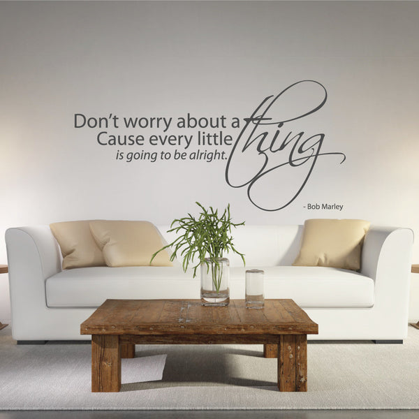 Dont Worry Wall Quote Decal