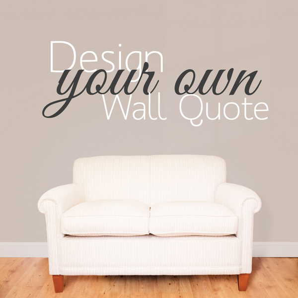 Design your own wall sticker