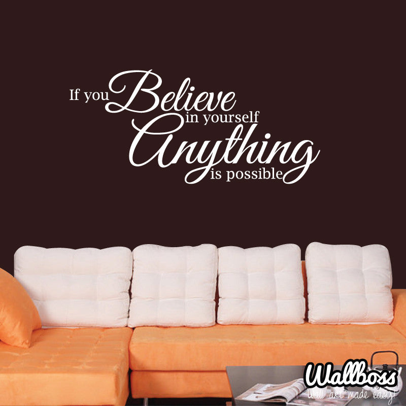 Believe In Yourself Wall Sticker By Wallboss Wallboss Wall Stickers