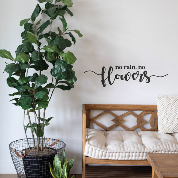 No Rain No Flowers Wall Sticker