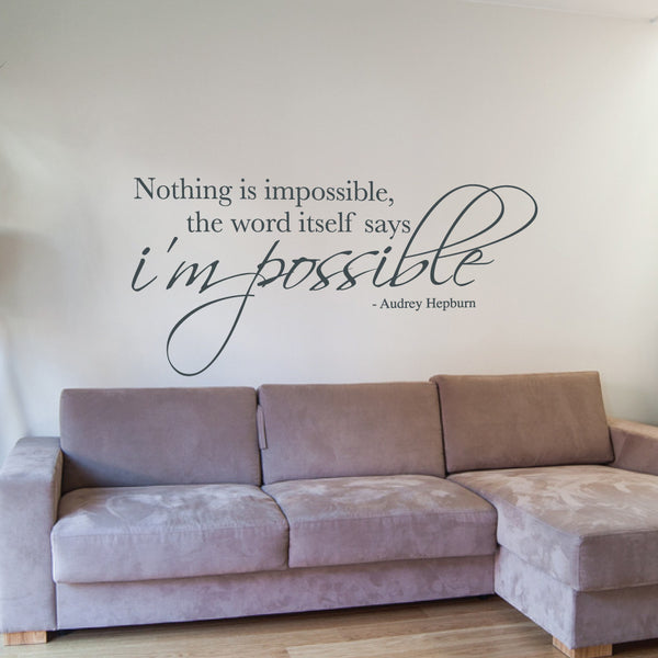 Nothing is impossible wall sticker